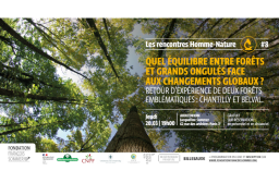 Quel équilibre entre forêts et grands ongulés face aux changements globaux