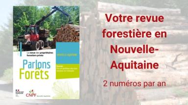 Parlons Forêts en Nouvelle-Aquitaine n°4