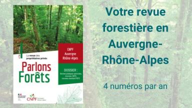 Parlons Forêt en Auvergne-Rhône-Alpes n°36