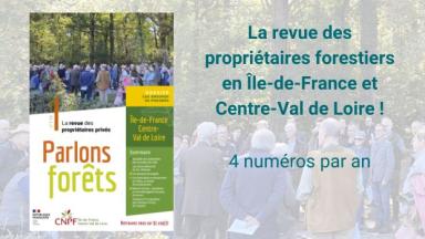 Parlons Forêts en Ile-de-France - Centre-Val de Loire n°114