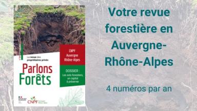 Parlons Forêt en Auvergne-Rhône-Alpes n°38