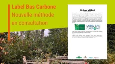 Label bas carbone : nouvelle méthode en consultation