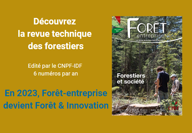 Découvrez la revue Forêt-entreprise avec son n°257