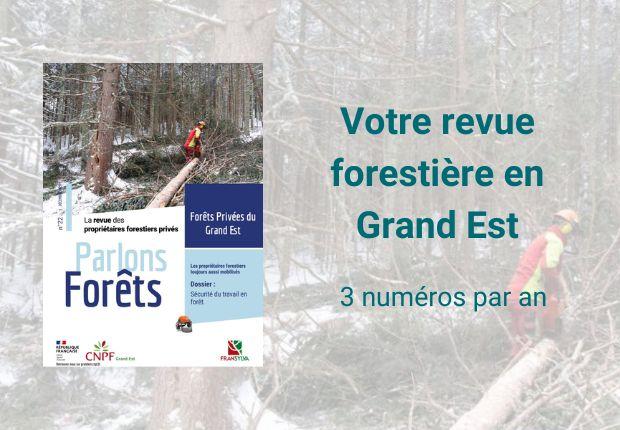 Parlons Forêts - Forêts Privées du Grand Est n°22