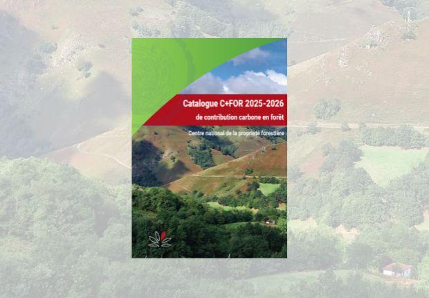 Catalogue C+FOR 2025-2026 de contribution carbone en forêt
