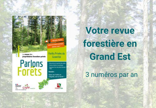Parlons Forêts - Forêts Privées du Grand Est n°26