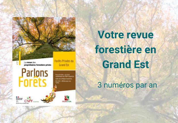 Parlons Forêts - Forêts Privées du Grand Est n°27