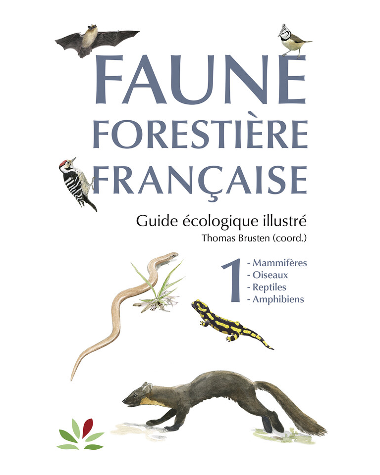 Faune forestière française - Tome 1